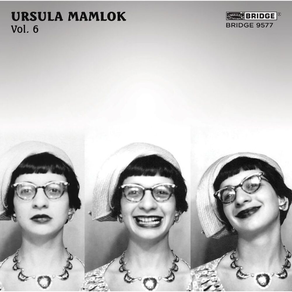 Upama Muckensturm - Music of Ursula Mamlok Vol. 6  CD